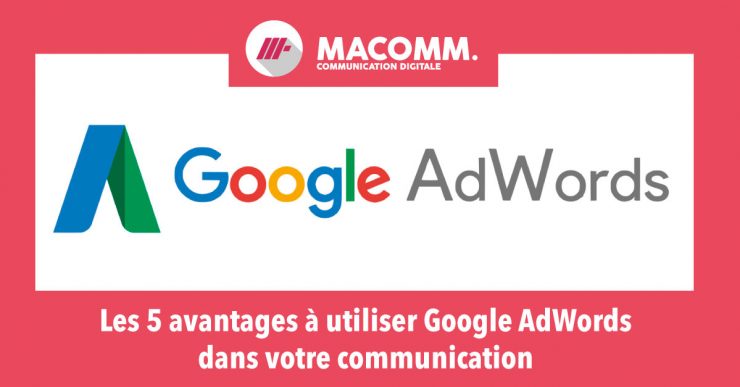 Pourquoi utiliser Google Adwords