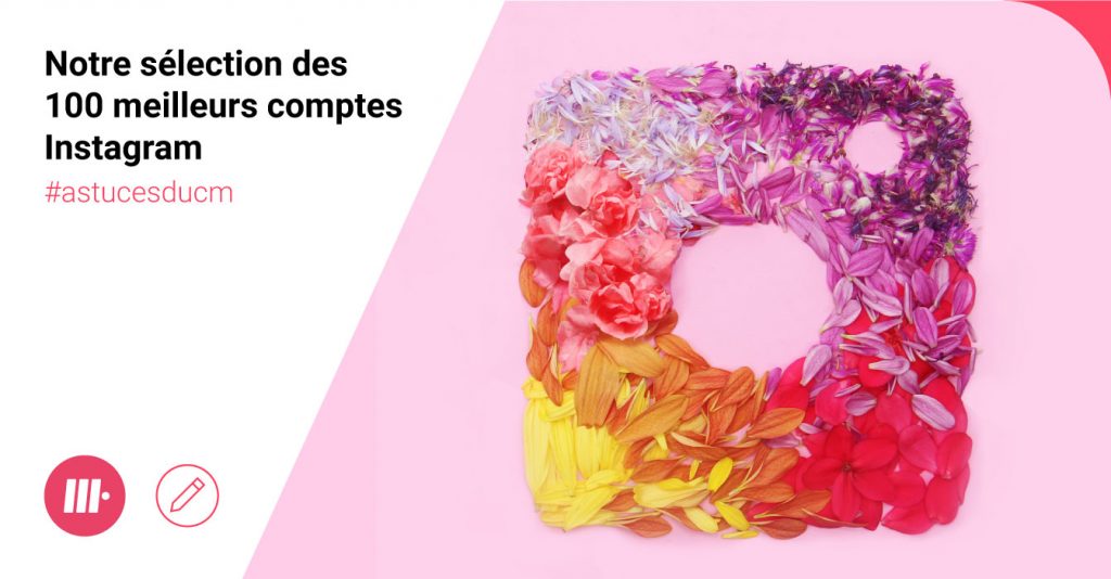 Les plus beaux comptes Instagram